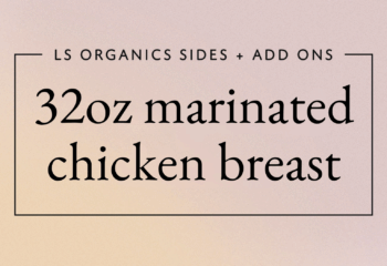 32 oz Marinated Chicken Breast