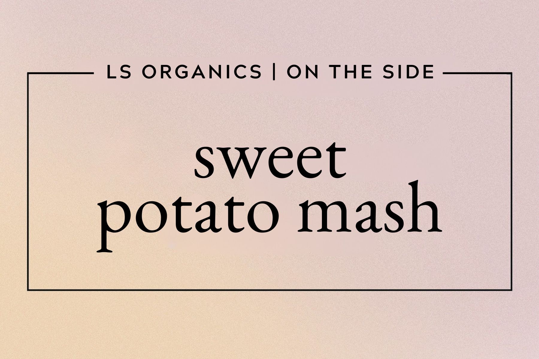 sweet potato mash