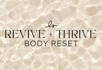 REVIVE + THRIVE BODY RESET