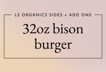 32oz Bison Burger