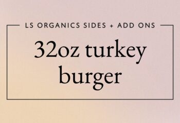 32oz Turkey Burger