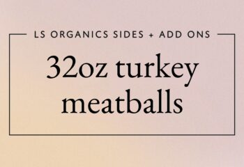32oz Turkey Meatballs