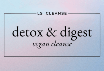DETOX & DIGEST | 5 DAY CLEANSE DETOX & DIGEST | 5 DAY CLEANSE