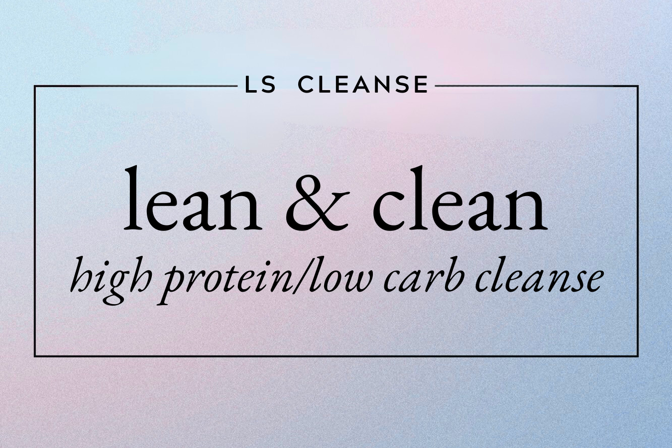 lean & clean cleanse