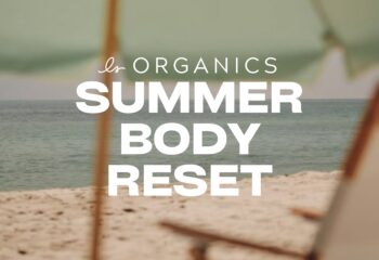 LS SUMMER BODY RESET WEEK 1: JUNE 1ST
