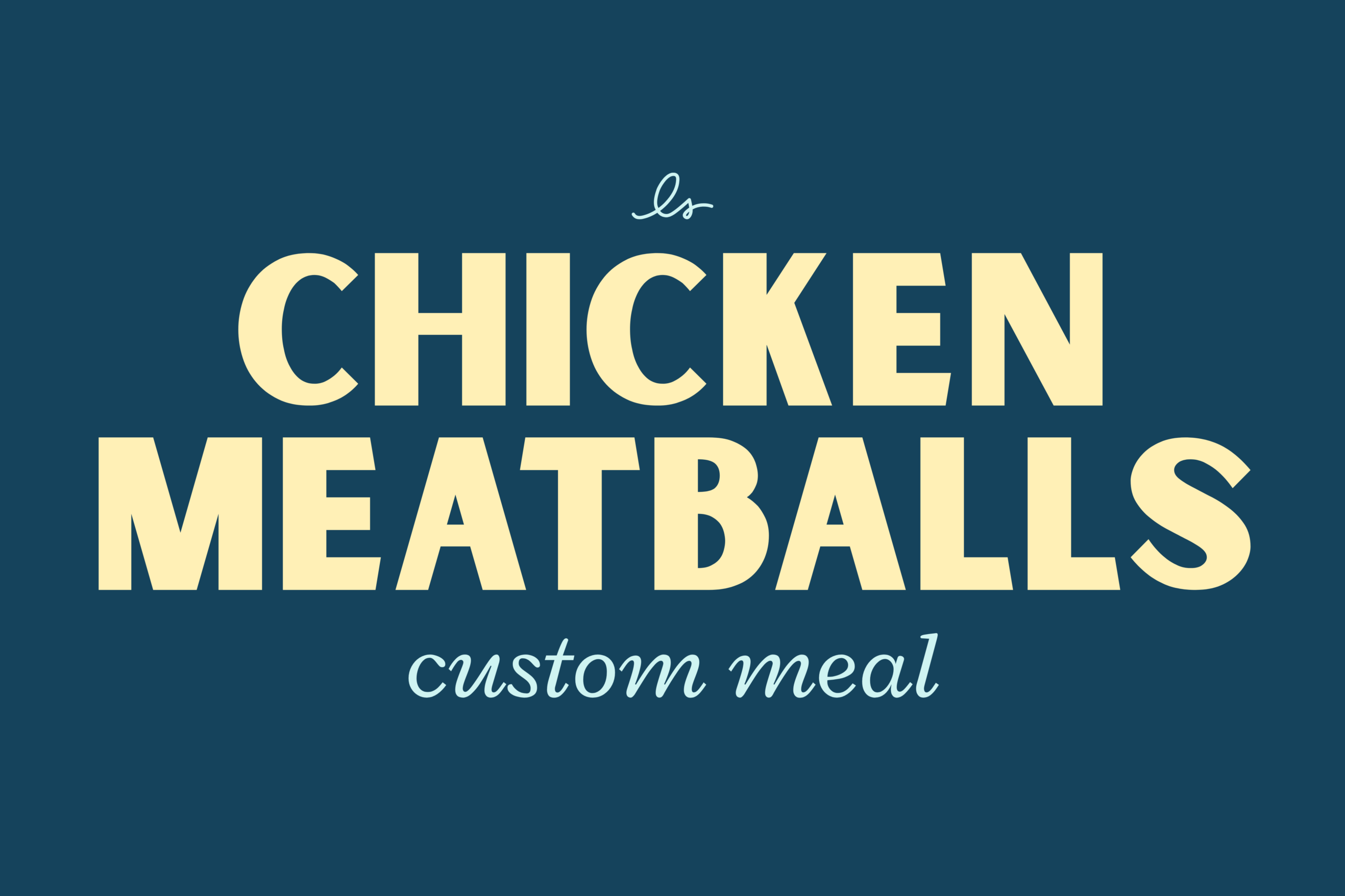 Chicken Meatballs