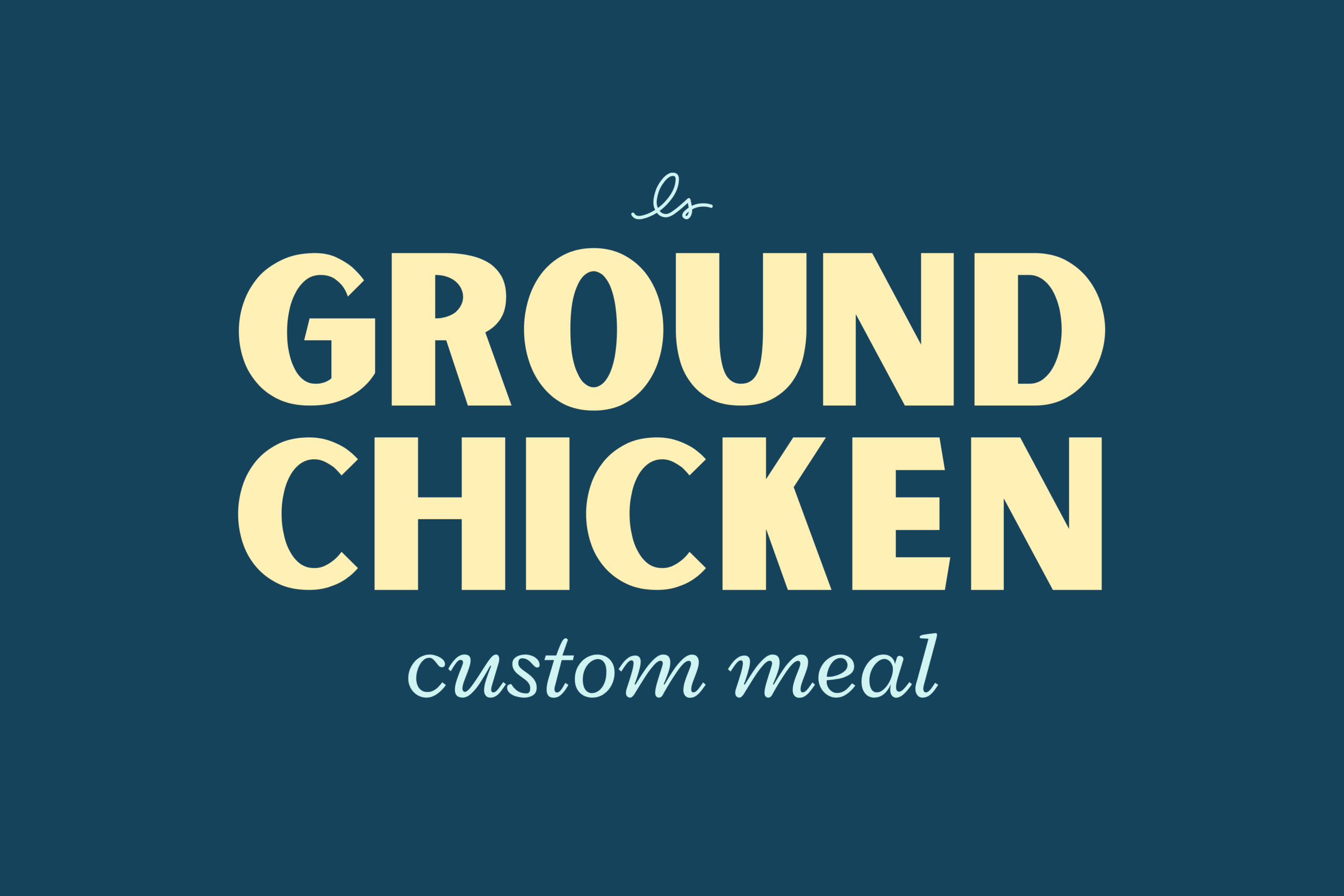 Ground Chicken
