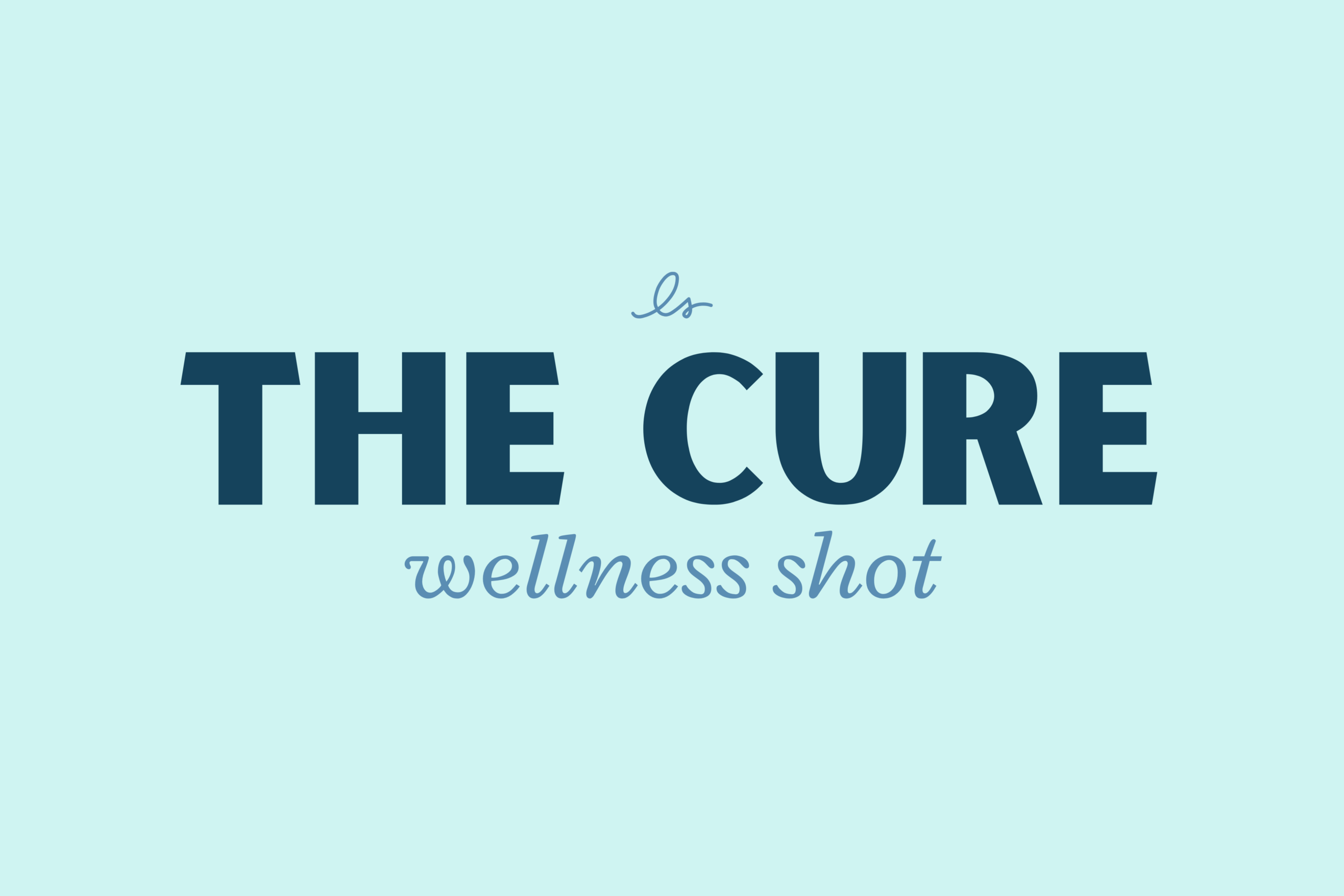 THE CURE SHOT